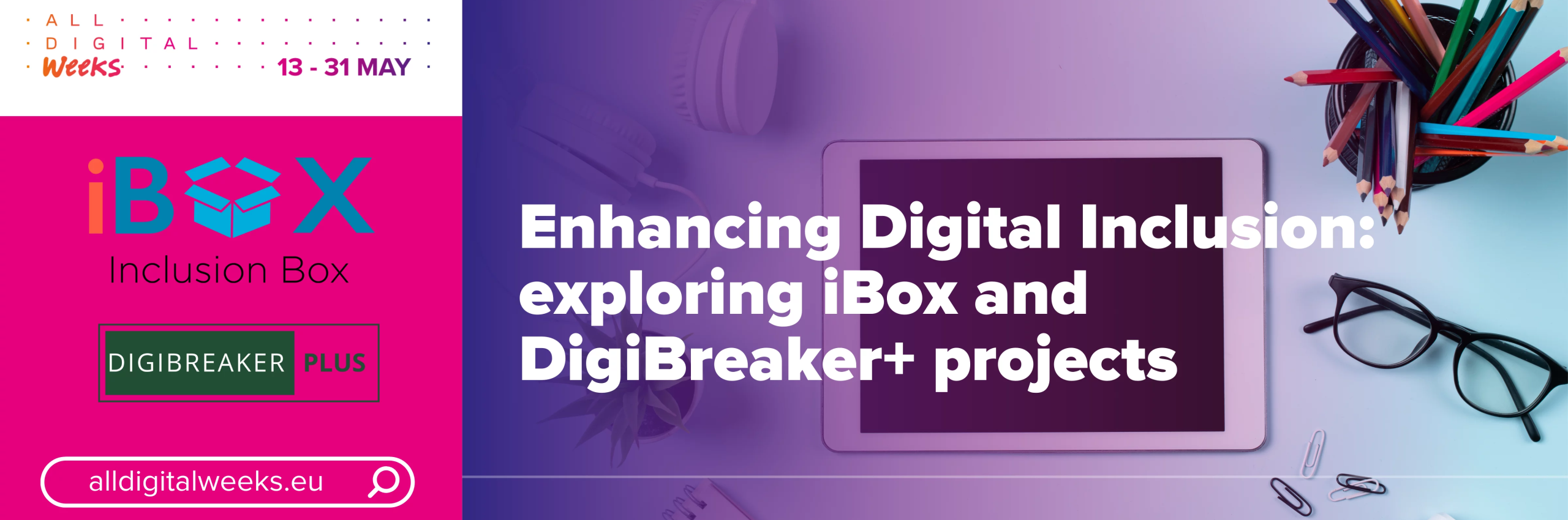 Enhancing Digital Inclusion: exploring iBox and DigiBreaker+ projects